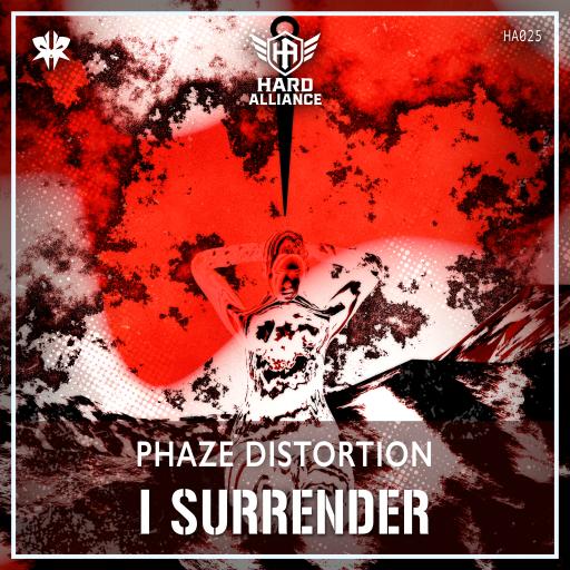 Phaze Distortion-I SURRENDER