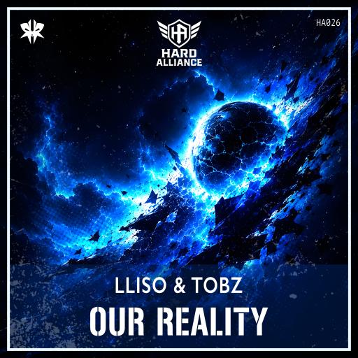 LLISO & TOBZ-Our Reality